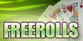 Freerolls